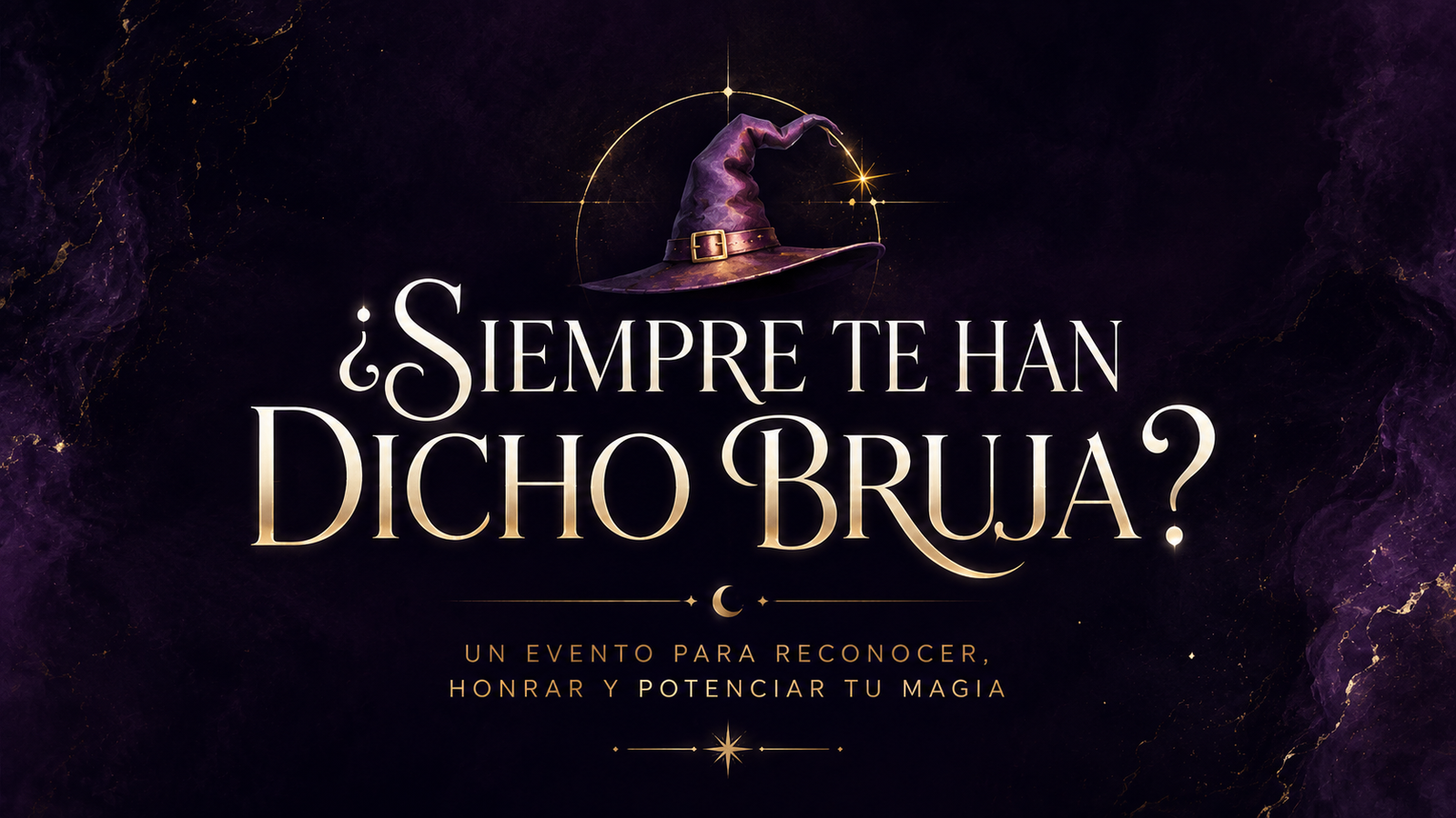 ¿Siempre te han dicho BRUJA?